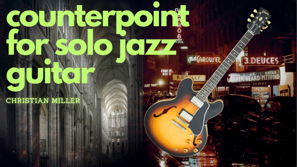 counterpoint for solo jazz guitar course
